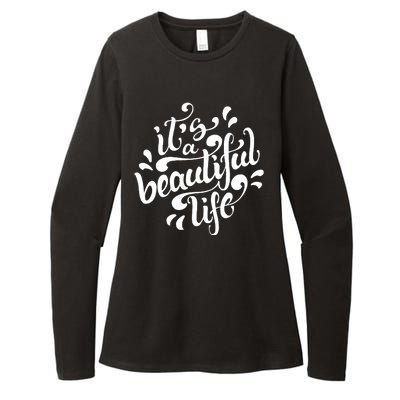 It's A Beautiful Life Womens CVC Long Sleeve Shirt