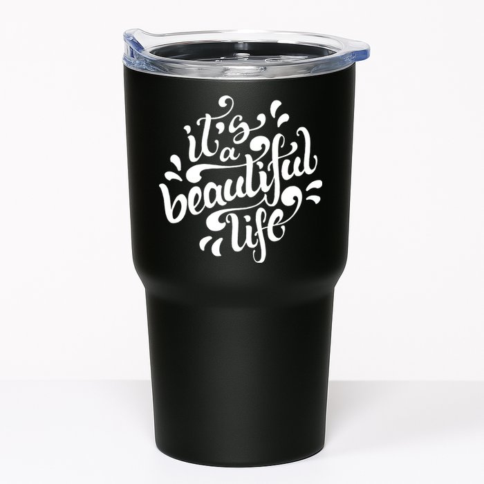 It's A Beautiful Life Tumbler