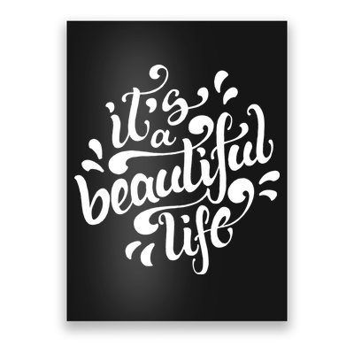It's A Beautiful Life Poster