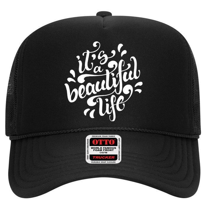 It's A Beautiful Life Hat