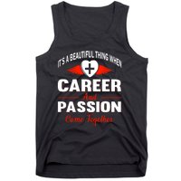 It's A Beautiful Thing When Career And Passion Come Together Tank Top