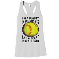 Im A Beauty In The Streets And A Beast In My Cleats Women's Racerback Tank