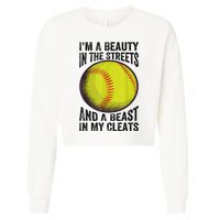 Im A Beauty In The Streets And A Beast In My Cleats Cropped Pullover Crew