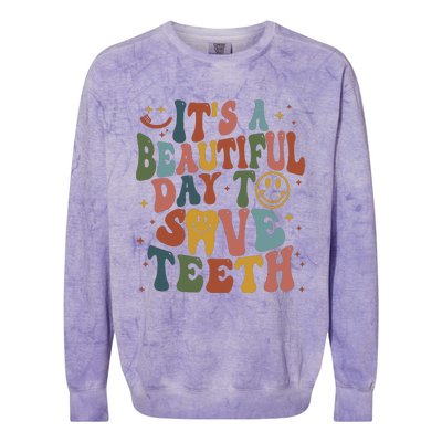 Its A Beautiful Day To Save Teeth Dental Lover Colorblast Crewneck Sweatshirt