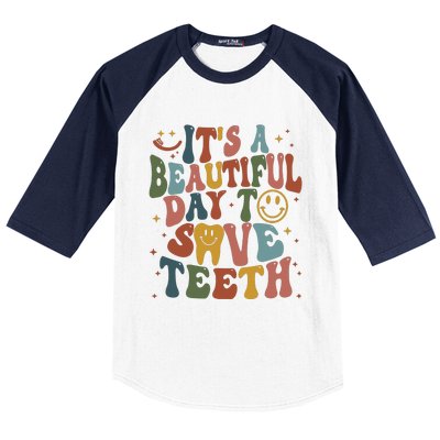 Its A Beautiful Day To Save Teeth Dental Lover Baseball Sleeve Shirt