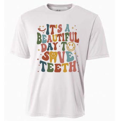 Its A Beautiful Day To Save Teeth Dental Lover Cooling Performance Crew T-Shirt