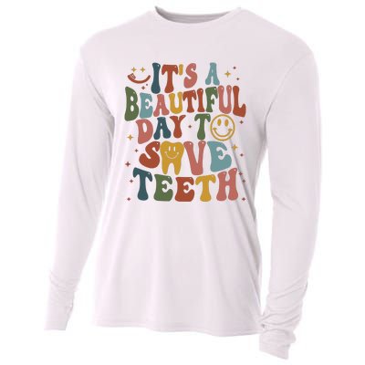 Its A Beautiful Day To Save Teeth Dental Lover Cooling Performance Long Sleeve Crew