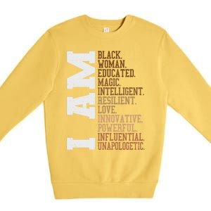 I Am Black Unapologetically Black History Month Great Gift Premium Crewneck Sweatshirt