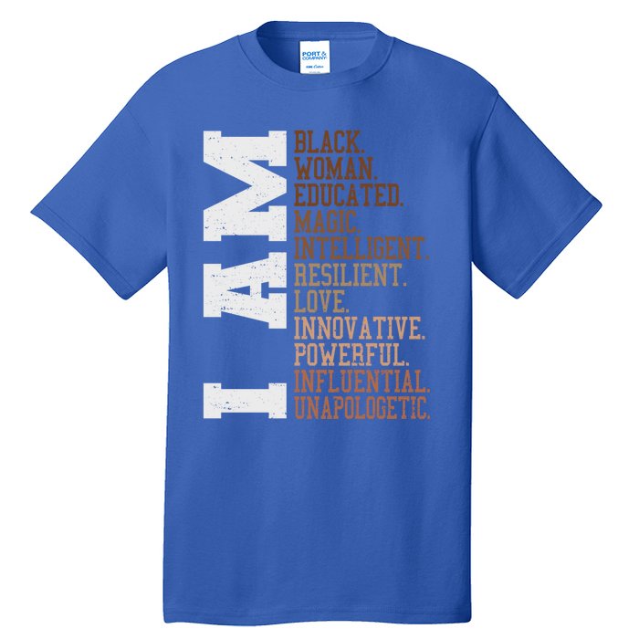 I Am Black Unapologetically Black History Month Great Gift Tall T-Shirt