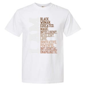 I Am Black Unapologetically Black History Month Great Gift Garment-Dyed Heavyweight T-Shirt