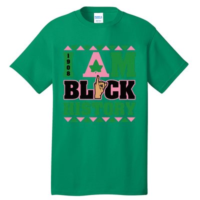 I Am Black History Women Aka African Sorority Tall T-Shirt