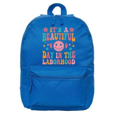 Its A Beautiful Day In The Laborhood Delivery Nurse Obgyn Great Gift 16 in Basic Backpack