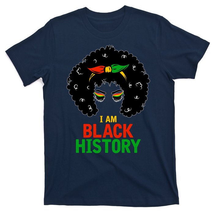 I Am Black History African American Female Pride T-Shirt