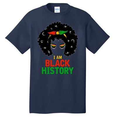 I Am Black History African American Female Pride Tall T-Shirt