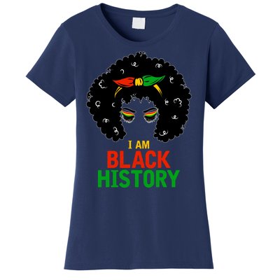 I Am Black History African American Female Pride Women's T-Shirt