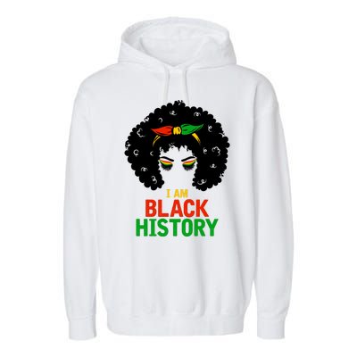 I Am Black History African American Female Pride Garment-Dyed Fleece Hoodie