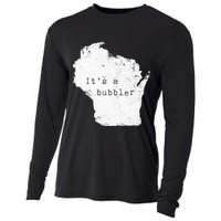 Its A Bubbler Funny Wisconsin Slang Cooling Performance Long Sleeve Crew