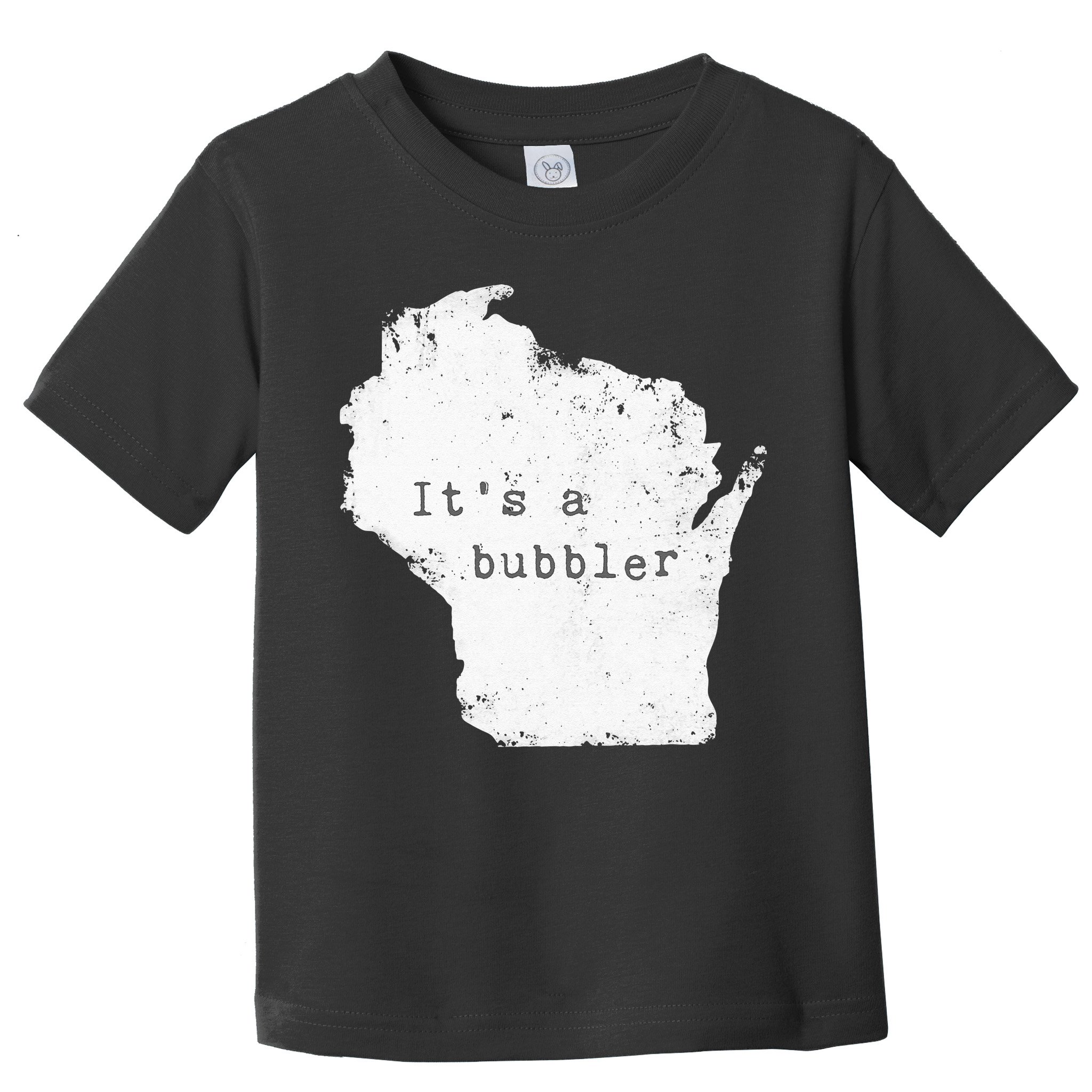 Its A Bubbler Funny Wisconsin Slang Toddler T-Shirt