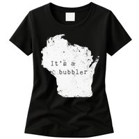 Its A Bubbler Funny Wisconsin Slang Womens T-Shirt