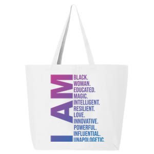 I Am Black Black History Month Educated Black Gift 25L Jumbo Tote