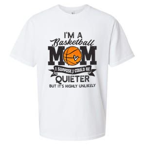 I'm A Basketball Mom I Suppose Could Be Quieter Funny Gift Sueded Cloud Jersey T-Shirt