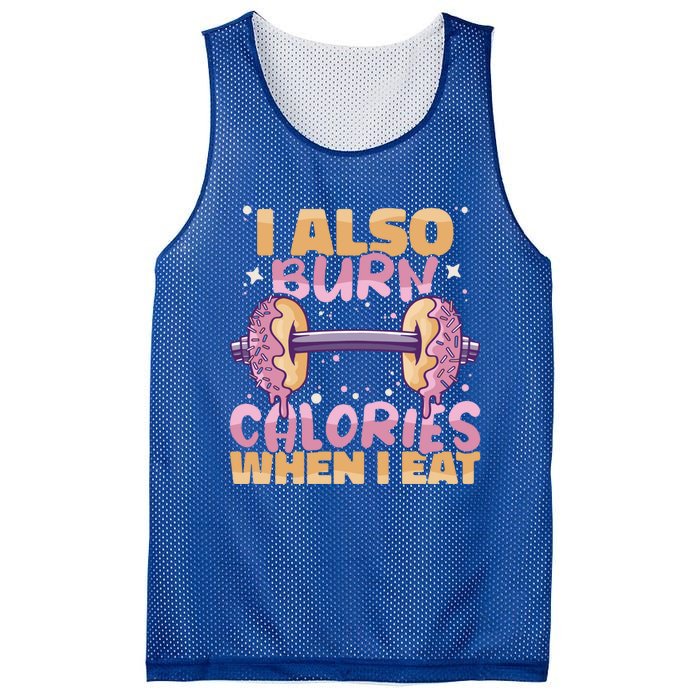 I Also Burn Calories When I Eat Donuts And Train Doughnut Meaningful Gift Mesh Reversible Basketball Jersey Tank