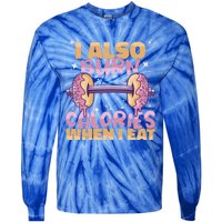 I Also Burn Calories When I Eat Donuts And Train Doughnut Meaningful Gift Tie-Dye Long Sleeve Shirt