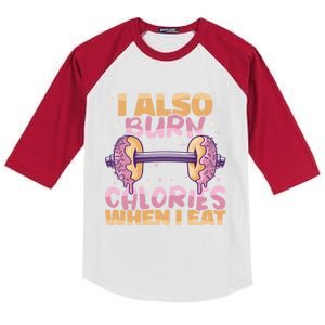 I Also Burn Calories When I Eat Donuts And Train Doughnut Meaningful Gift Kids Colorblock Raglan Jersey