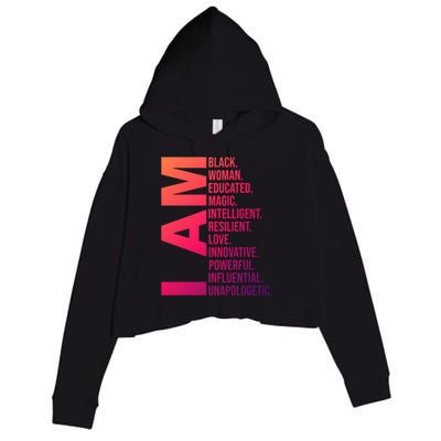 I Am Black Black History Month Educated Black Gift Crop Fleece Hoodie