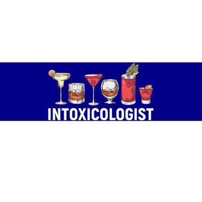 Intoxicologist Alcohol Bartender Meaningful Gift Bumper Sticker