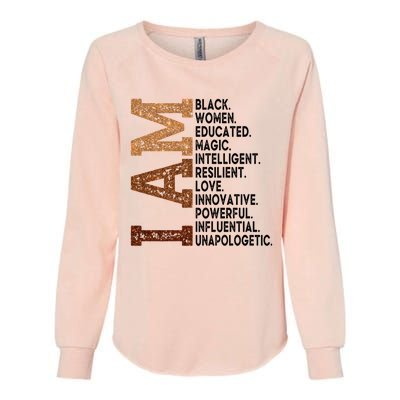 I Am Black Educated Melanin Black History Juneteenth Gift Womens California Wash Sweatshirt