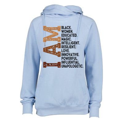 I Am Black Educated Melanin Black History Juneteenth Gift Womens Funnel Neck Pullover Hood