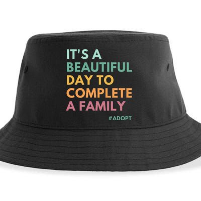 ItS A Beautiful Day To Complete A Family Adoption Day Sustainable Bucket Hat