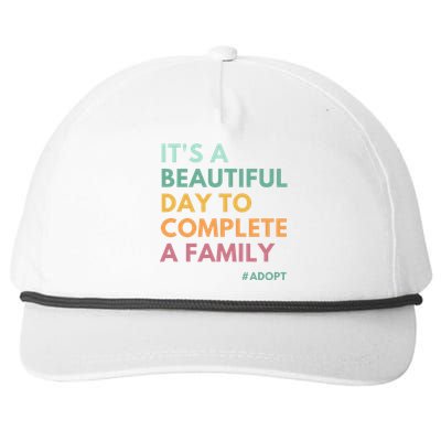 ItS A Beautiful Day To Complete A Family Adoption Day Snapback Five-Panel Rope Hat