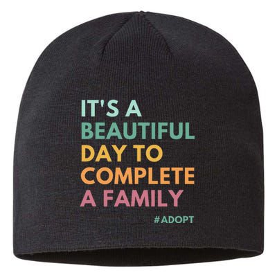 ItS A Beautiful Day To Complete A Family Adoption Day Sustainable Beanie