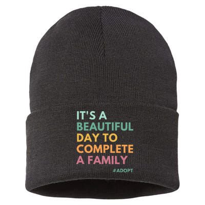 ItS A Beautiful Day To Complete A Family Adoption Day Sustainable Knit Beanie