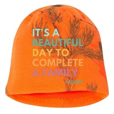 ItS A Beautiful Day To Complete A Family Adoption Day Kati - Camo Knit Beanie