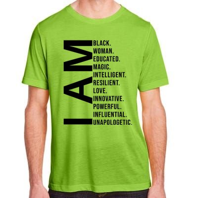 I Am Black Woman Educated Magic Intelligent Resilient Love Innovative Powerful Adult ChromaSoft Performance T-Shirt