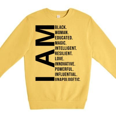 I Am Black Woman Educated Magic Intelligent Resilient Love Innovative Powerful Premium Crewneck Sweatshirt