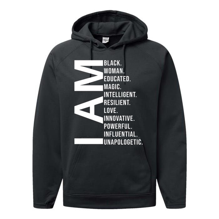 I Am Black Woman Educated Magic Intelligent Resilient Love Innovative Powerful Performance Fleece Hoodie