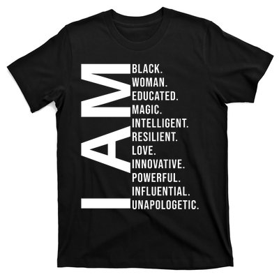 I Am Black Woman Educated Magic Intelligent Resilient Love Innovative Powerful T-Shirt