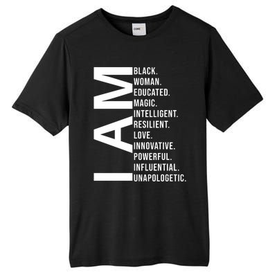 I Am Black Woman Educated Magic Intelligent Resilient Love Innovative Powerful Tall Fusion ChromaSoft Performance T-Shirt