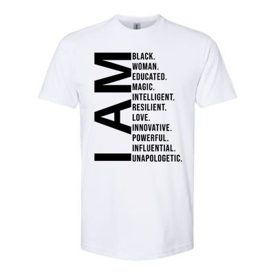 I Am Black Woman Educated Magic Intelligent Resilient Love Innovative Powerful Softstyle CVC T-Shirt