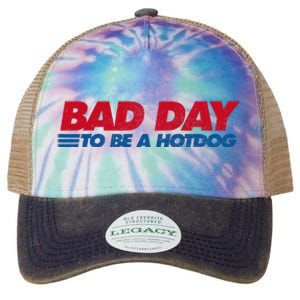 Its A Bad Day To Be A Hot Dog Funny Hot Dog Legacy Tie Dye Trucker Hat