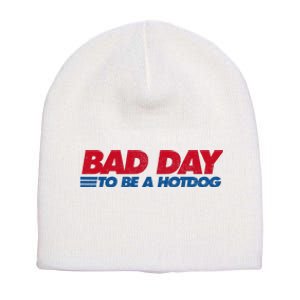 Its A Bad Day To Be A Hot Dog Funny Hot Dog Short Acrylic Beanie