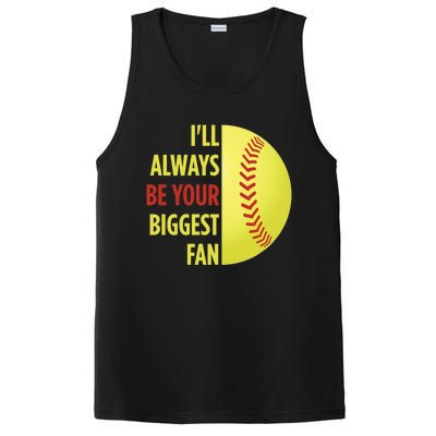 ILl Always Be Your Biggest Fan Gift For Mom Dad Softball Gift PosiCharge Competitor Tank