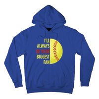 ILl Always Be Your Biggest Fan Gift For Mom Dad Softball Gift Hoodie