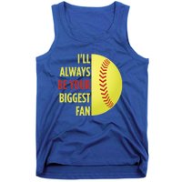 ILl Always Be Your Biggest Fan Gift For Mom Dad Softball Gift Tank Top