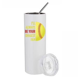 ILl Always Be Your Biggest Fan Gift For Mom Dad Softball Gift Stainless Steel Tumbler