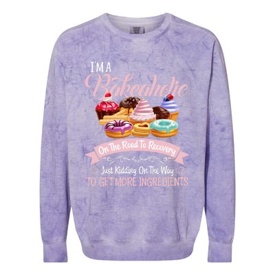 Im A Bakeaholic Funny Baking Baker Cupcake Cooking Colorblast Crewneck Sweatshirt